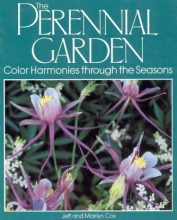 Cover art for The Perennial Garden: Color Harmonies Through the Seasons