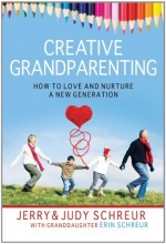 Cover art for Creative Grandparenting:  How to Love and Nurture a New Generation