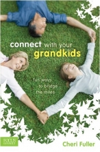 Cover art for Connect with Your Grandkids: Fun Ways to Bridge the Miles