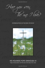 Cover art for Have You Seen the One I Love: Contemplations on the Song of Songs