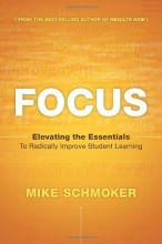 Cover art for Focus: Elevating the Essentials to Radically Improve Student Learning