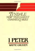 Cover art for 1 Peter (Tyndale New Testament Commentaries)