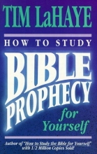 Cover art for How to Study Bible Prophecy for Yourself