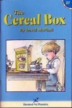 Cover art for The Cereal Box (Hooked on Phonics, Book 27)