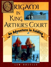 Cover art for Origami in King Arthur's Court: An Adventure in Folding