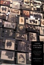 Cover art for There Once Was a World: A 900-Year Chronicle of the Shtetl of Eishyshok