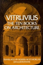 Cover art for Vitruvius: The Ten Books on Architecture (Bks. I-X)