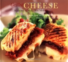 Cover art for Grilled Cheese: 50 Recipes to Make You Melt