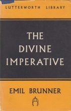 Cover art for THE DIVINE IMPERATIVE, A STUDY IN CHRISTIAN ETHICS