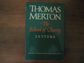Cover art for The School of Charity: The Letters of Thomas Merton on Religious Renewal and Spiritual Direction