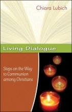 Cover art for Living Dialogue: Steps on the Way to Communion among Christians
