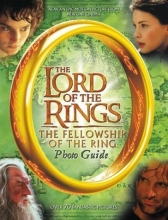 Cover art for The Fellowship of the Ring Photo Guide (The Lord of the Rings)