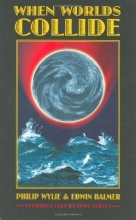 Cover art for When Worlds Collide (Bison Frontiers of Imagination)