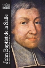 Cover art for John Baptist de La Salle: The Spirituality of Christian Education (Classics of Western Spirituality)