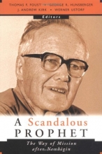 Cover art for A Scandalous Prophet: The Way of Mission After Newbigin