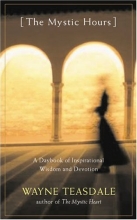 Cover art for The Mystic Hours: A Daybook of Inspirational Wisdom and Devotion