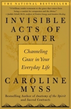 Cover art for Invisible Acts of Power: Channeling Grace in Your Everyday Life