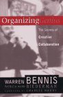Cover art for Organizing Genius: The Secrets of Creative Colloboration