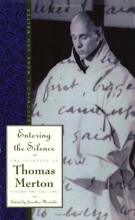 Cover art for Entering the Silence: Becoming a Monk and a Writer (Journals of Thomas Merton)