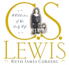 Cover art for C.S. Lewis: A Celebration of His Early Life