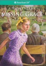 Cover art for Missing Grace: A Kit Mystery (American Girl Mysteries)