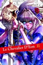 Cover art for Le Chevalier d'Eon 2 (Chevalier D'Eon Graphic Novels)