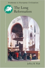 Cover art for The Long Reformation (Problems in European Civilization)