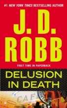 Cover art for Delusion in Death (Series Starter, In Death #35)
