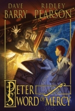 Cover art for Peter and the Sword of Mercy (Starcatchers)