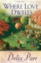 Cover art for Where Love Dwells (Candlewood Trilogy, Book 3)