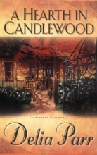 Cover art for A Hearth in Candlewood (The Candlewood Trilogy, Book 1)