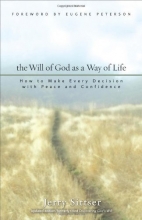 Cover art for The Will of God as a Way of Life: How to Make Every Decision with Peace and Confidence