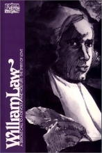 Cover art for William Law: Serious Call to a Devout and Holy Life, and the Spirit of Love (The Classics of Western spirituality)