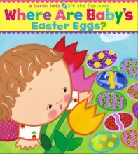 Cover art for Where Are Baby's Easter Eggs?: A Lift-the-Flap Book (Karen Katz Lift-the-Flap Books)