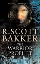 Cover art for The Warrior Prophet (The Prince of Nothing, Book 2)