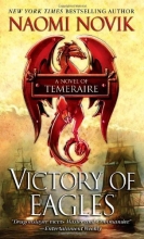 Cover art for Victory of Eagles (Temeraire #5)