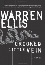 Cover art for Crooked Little Vein: A Novel