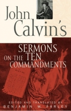 Cover art for John Calvin's Sermons on the Ten Commandments