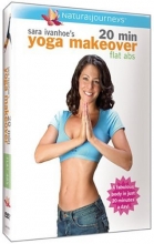 Cover art for Sara Ivanhoe's 20 Min Yoga Makeover - Flat Abs