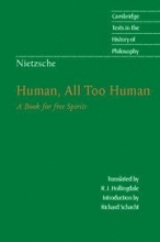 Cover art for Nietzsche: Human, All Too Human: A Book for Free Spirits (Cambridge Texts in the History of Philosophy)
