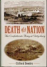 Cover art for Death of a nation: The Confederate Army at Gettysburg