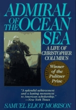 Cover art for Admiral of the Ocean Sea: A Life of Christopher Columbus