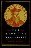 Cover art for Nostradamus the Complete Prophecies