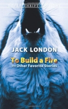 Cover art for To Build a Fire and Other Favorite Stories (Dover Thrift Editions)