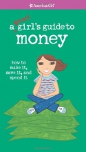 Cover art for A Smart Girl's Guide to Money (American Girl) (American Girl Library)