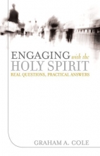 Cover art for Engaging with the Holy Spirit: Real Questions, Practical Answers
