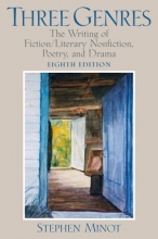 Cover art for Three Genres: Writing Fiction/Literary Nonfiction, Poetry, and Drama (8th Edition)
