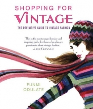 Cover art for Shopping for Vintage: The Definitive Guide to Vintage Fashion