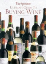 Cover art for Wine Spectator's Ultimate Guide to Buying Wine