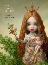 Cover art for Mark Ryden: The Tree Show